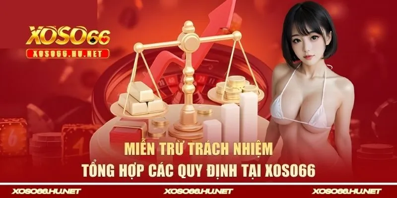 Chính sách miễn trách nhiệm tại XOSO66
